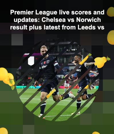 Premier league livescore today