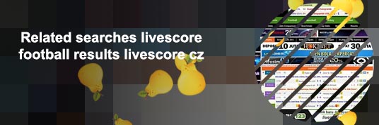 Todays livescore cz
